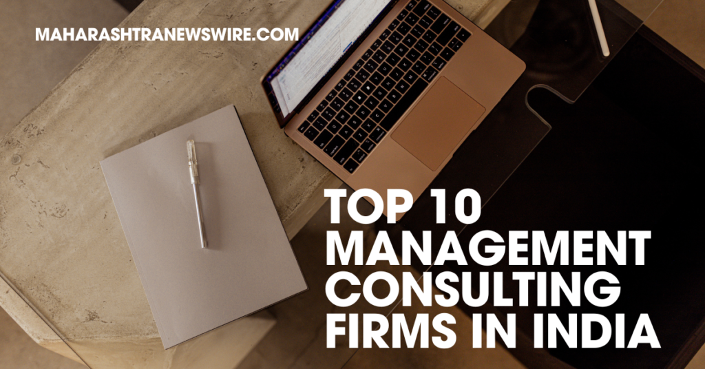 Top 10 Management consulting firms in India