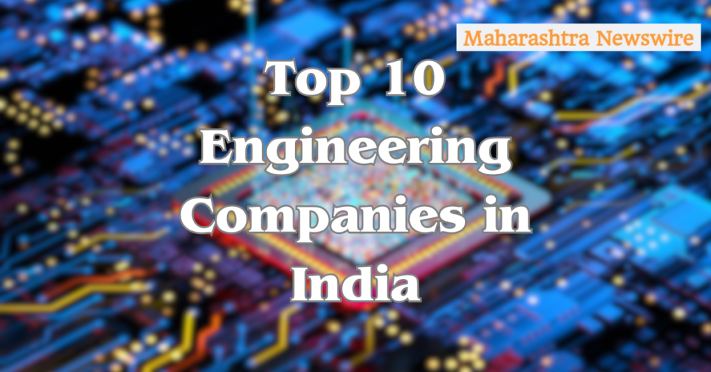 Top 10 Engineering Companies in India