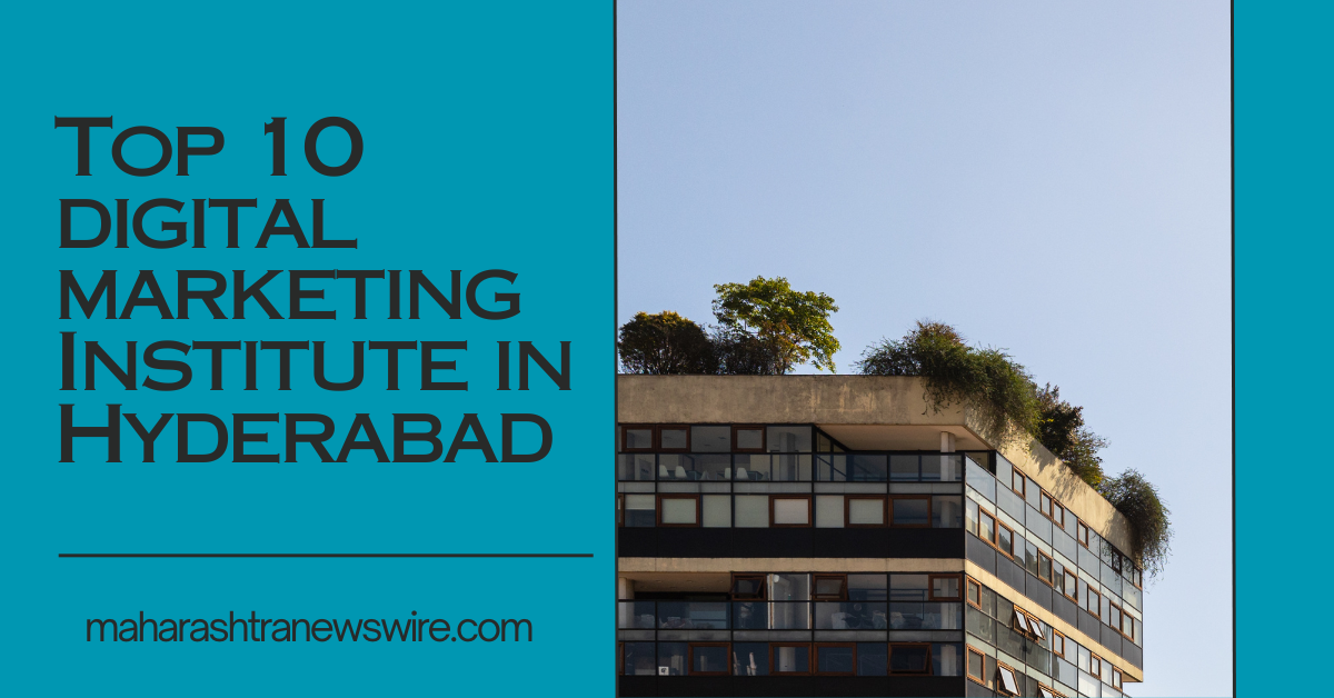 Top 10 Digital Marketing Institute In Hyderabad