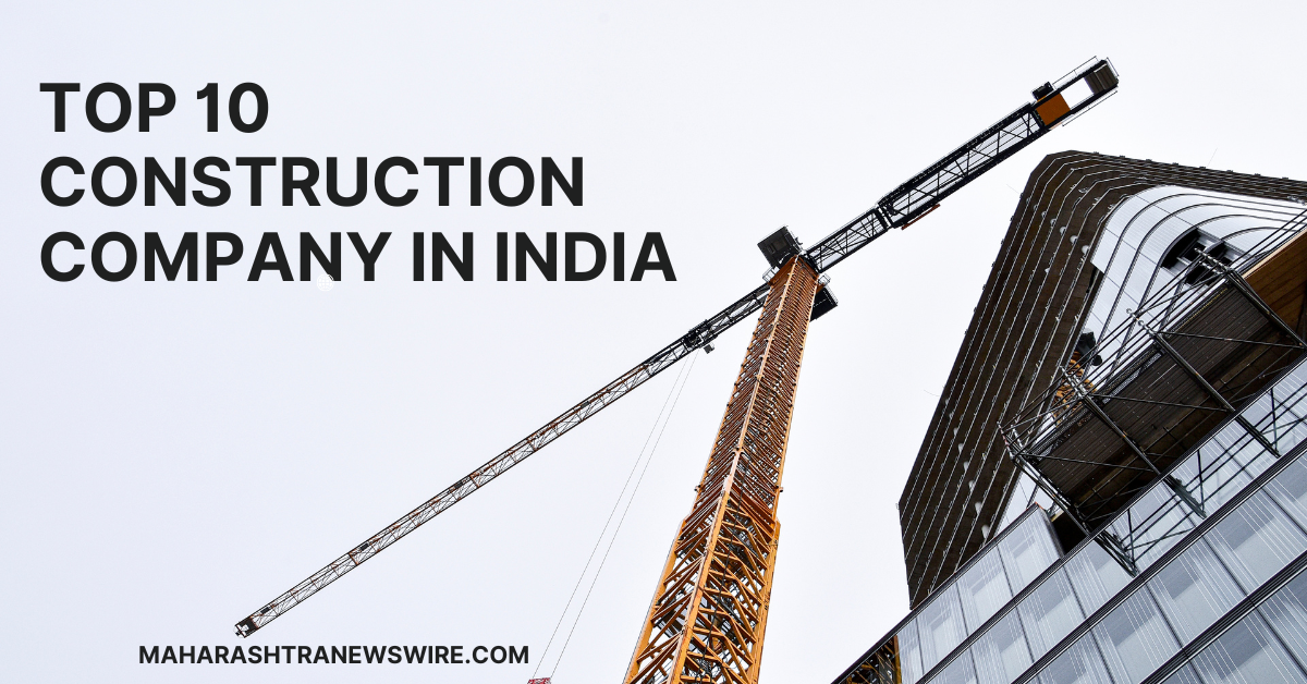 Top 10 construction company in India