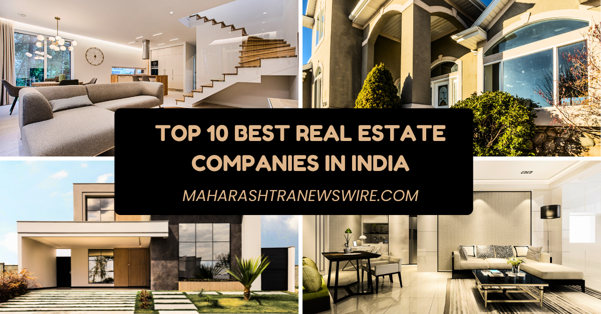Top 10 Best Real Estate Companies in India