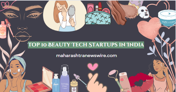 Top 10 Beauty Tech Startups in India