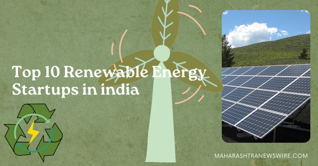 Top 10 Renewable Energy Startups in india