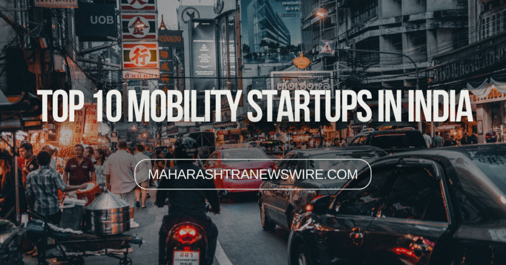 Top 10 Mobility Startups in India