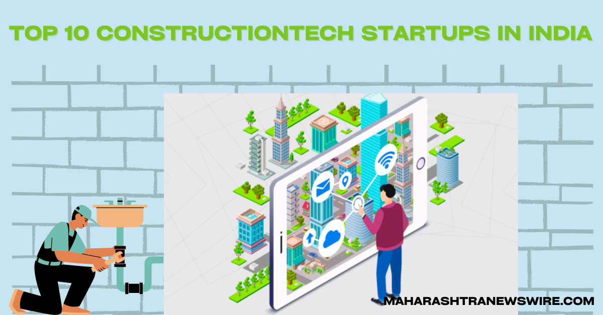 Top 10 Construction Tech Startups in India