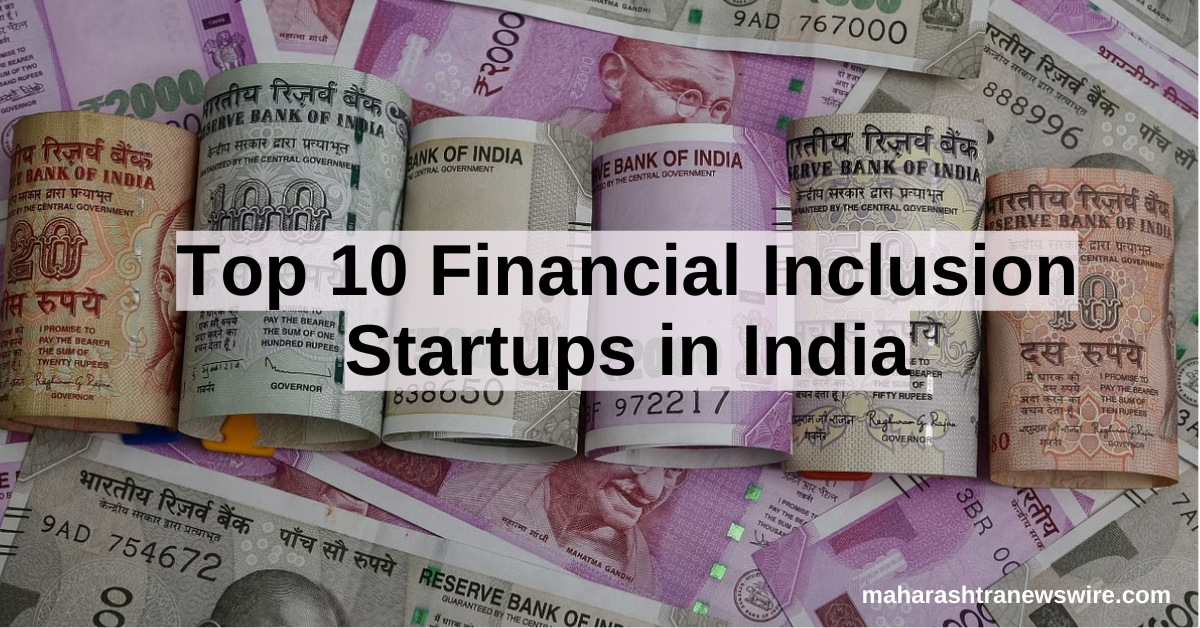 Top 10 Financial Inclusion Startups in India