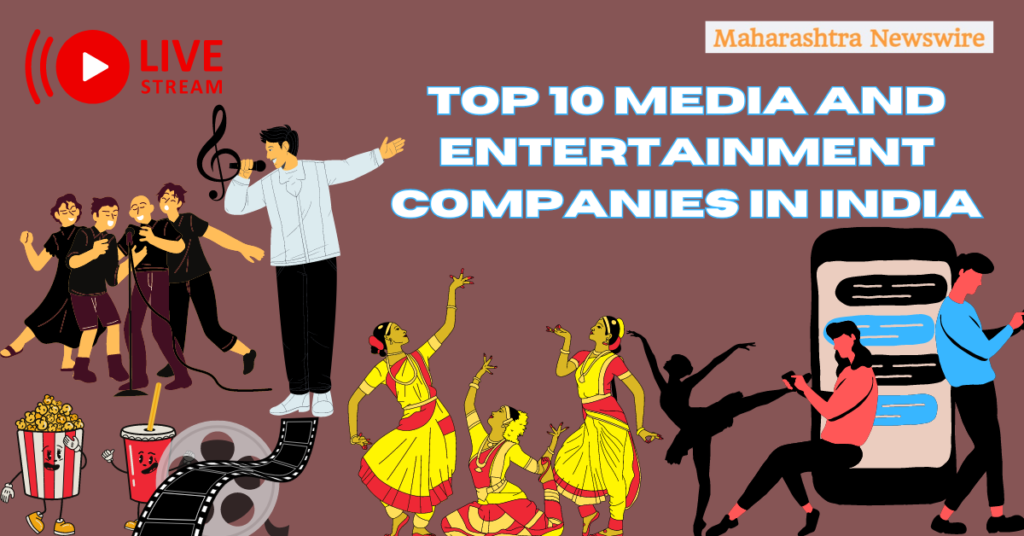 Top 10 Media and Entertainment Companies in India