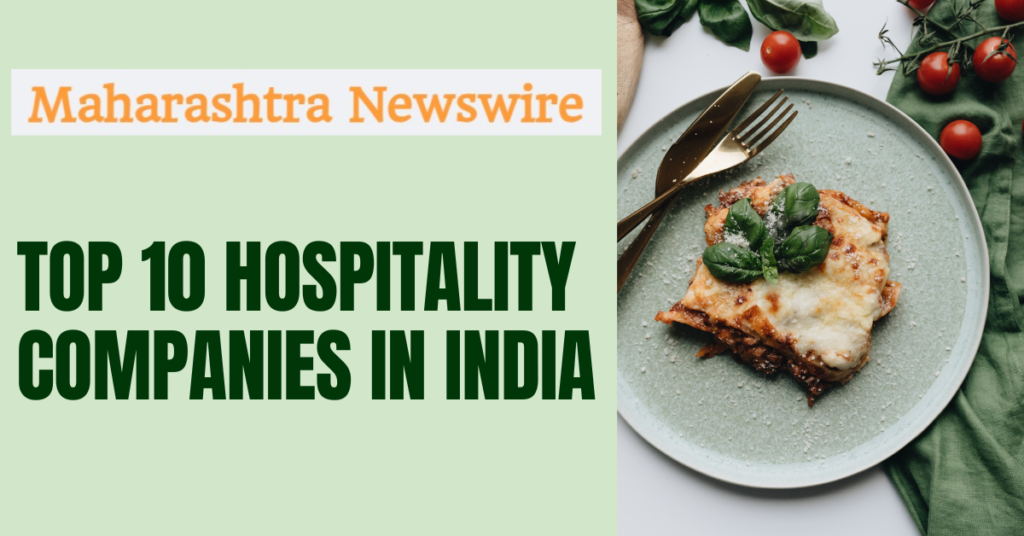 Top 10 Hospitality Companies in India