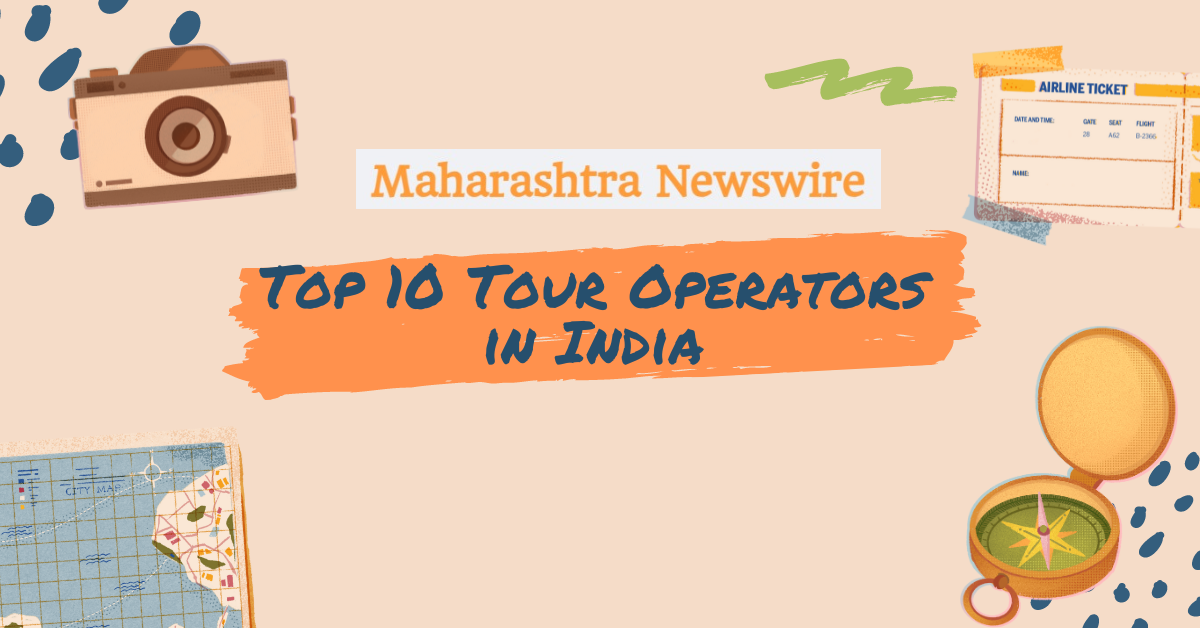 Top 10 Tour Operators in India