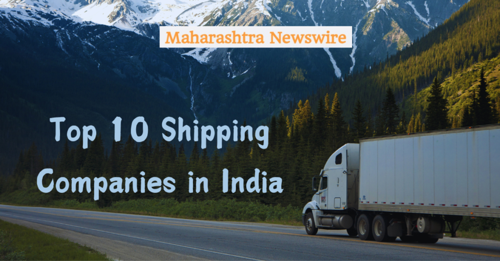 Top 10 Shipping Companies in India