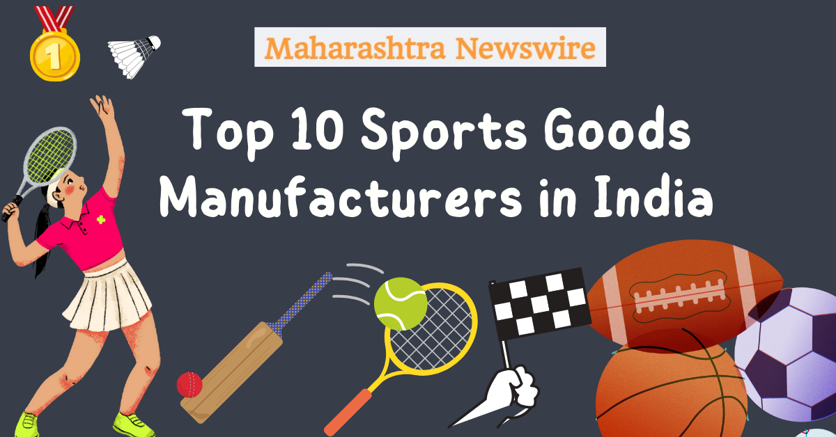 Top 10 Sports Goods Manufacturers in India