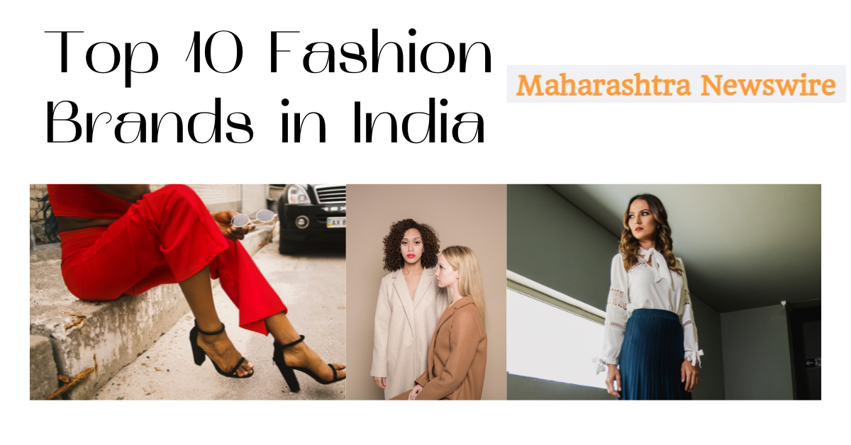 Top 10 Fashion Brands in India