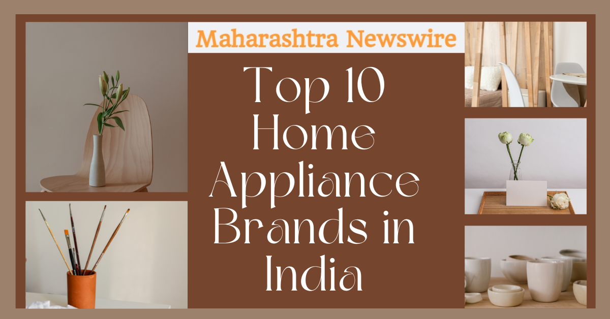 Top 10 Home Appliance Brands in India