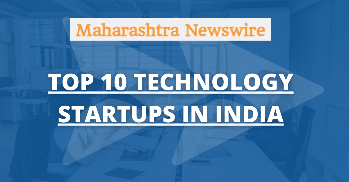 Top 10 Technology Startups in India