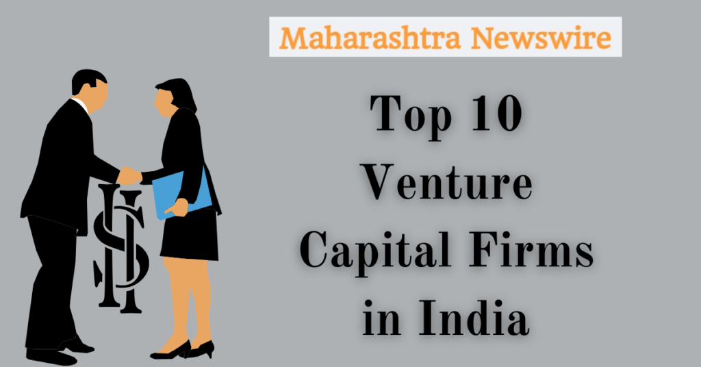 Top 10 Venture Capital Firms in India