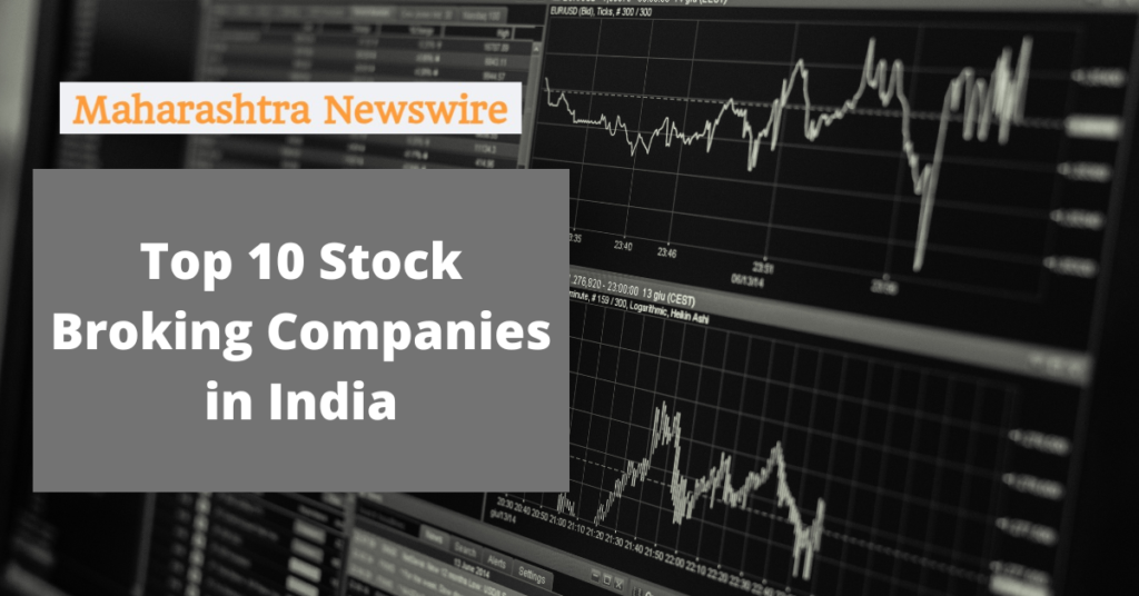 Top 10 Stock Broking Companies in India