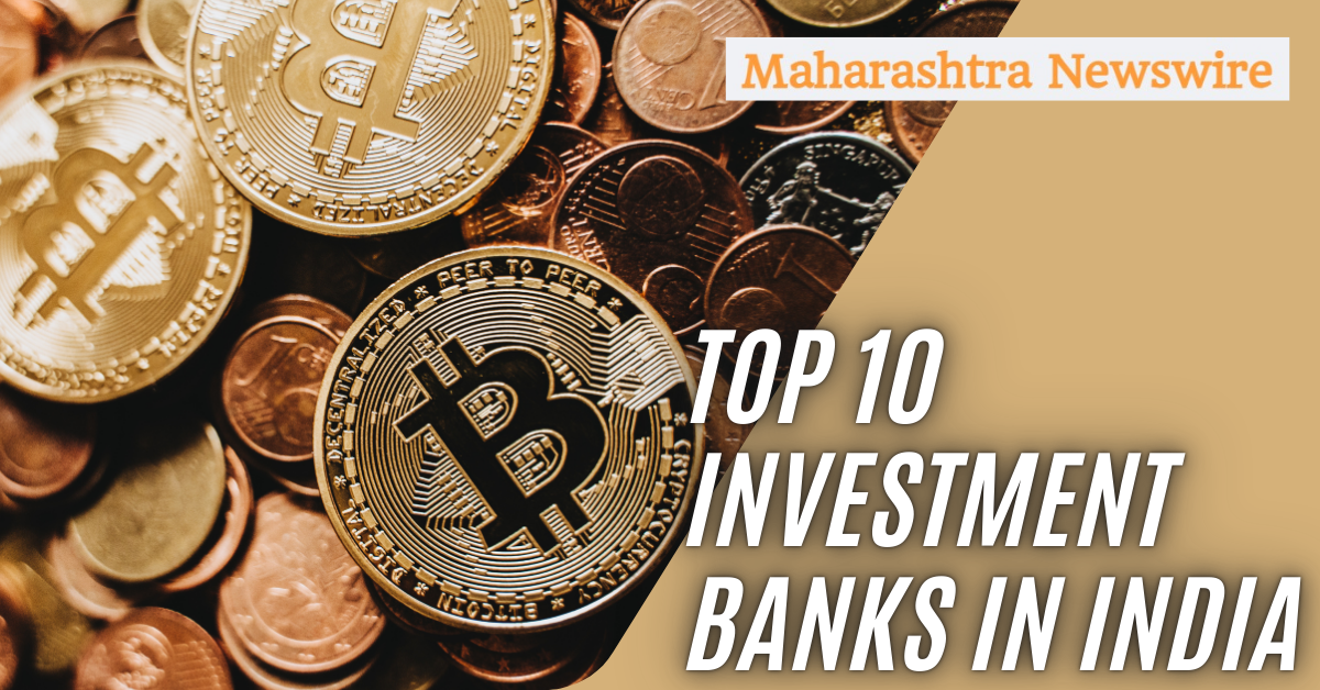 Top 10 Investment Banks in India