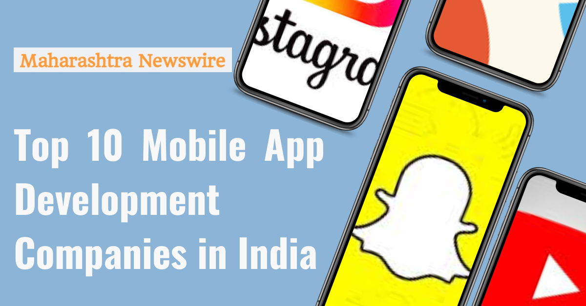 Top 10 Mobile App Development Companies in India